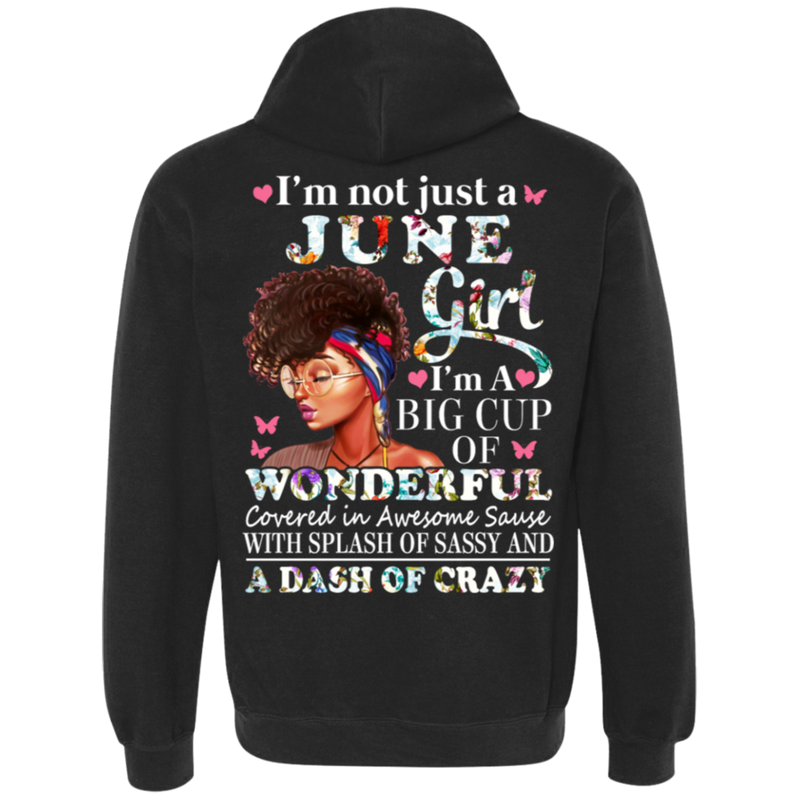 Im Not Just A June Girl Zodiac